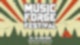 Music Forge Festival
