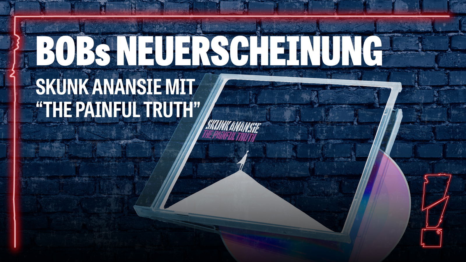 BOBs Neuerscheinung Skunk Anansie mit "The Painful Truth"