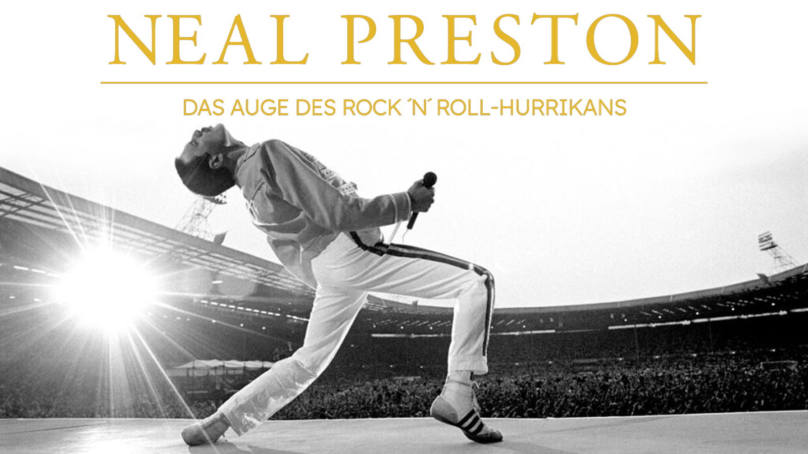 Neal Preston: Das Auge des Rock'n'Rol-Hurrikans