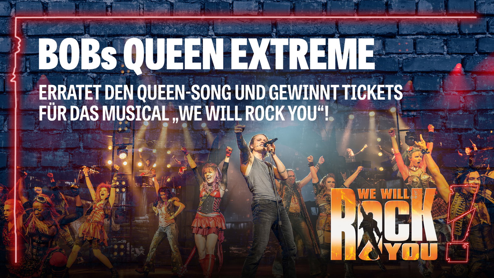 BOBs Queen Extreme: Queen-Song erraten und Musical-Tickets gewinnen. Hier anmelden! 