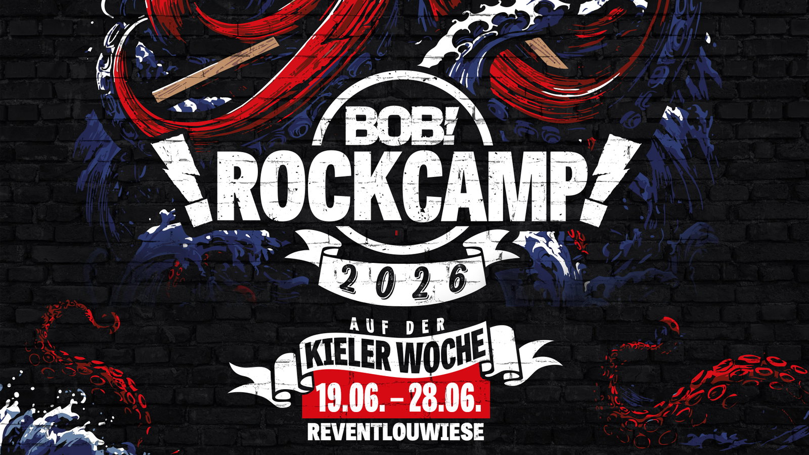 BOBs ROCKCAMP auf der Kieler Woche – vom 19.06. - 28.06.2026