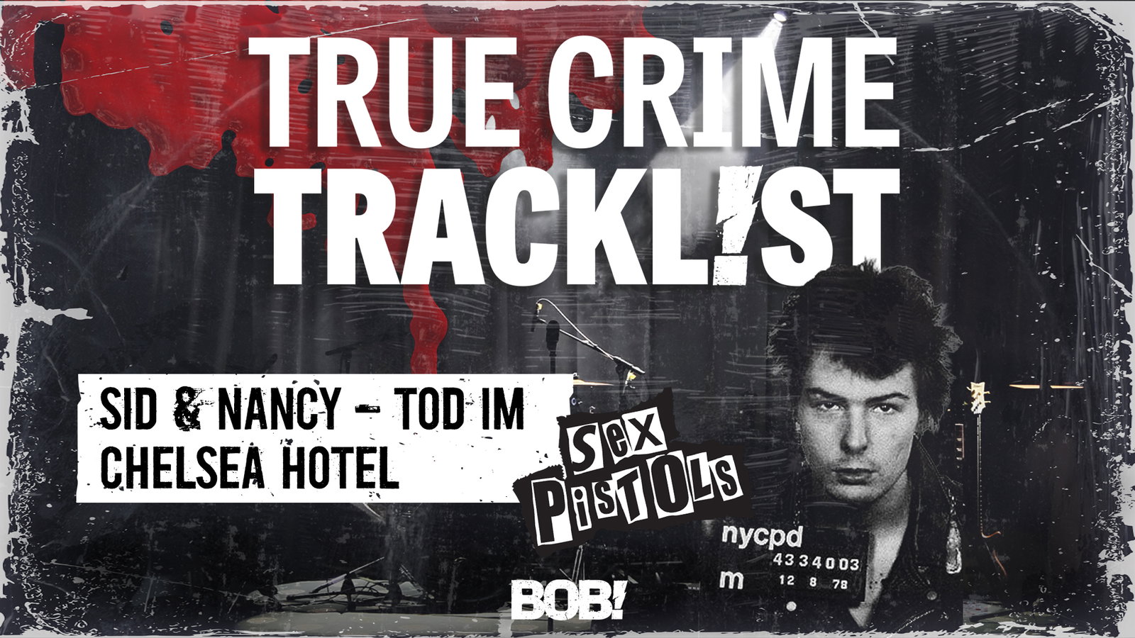 Sid & Nancy: Tod im Chelsea Hotel 