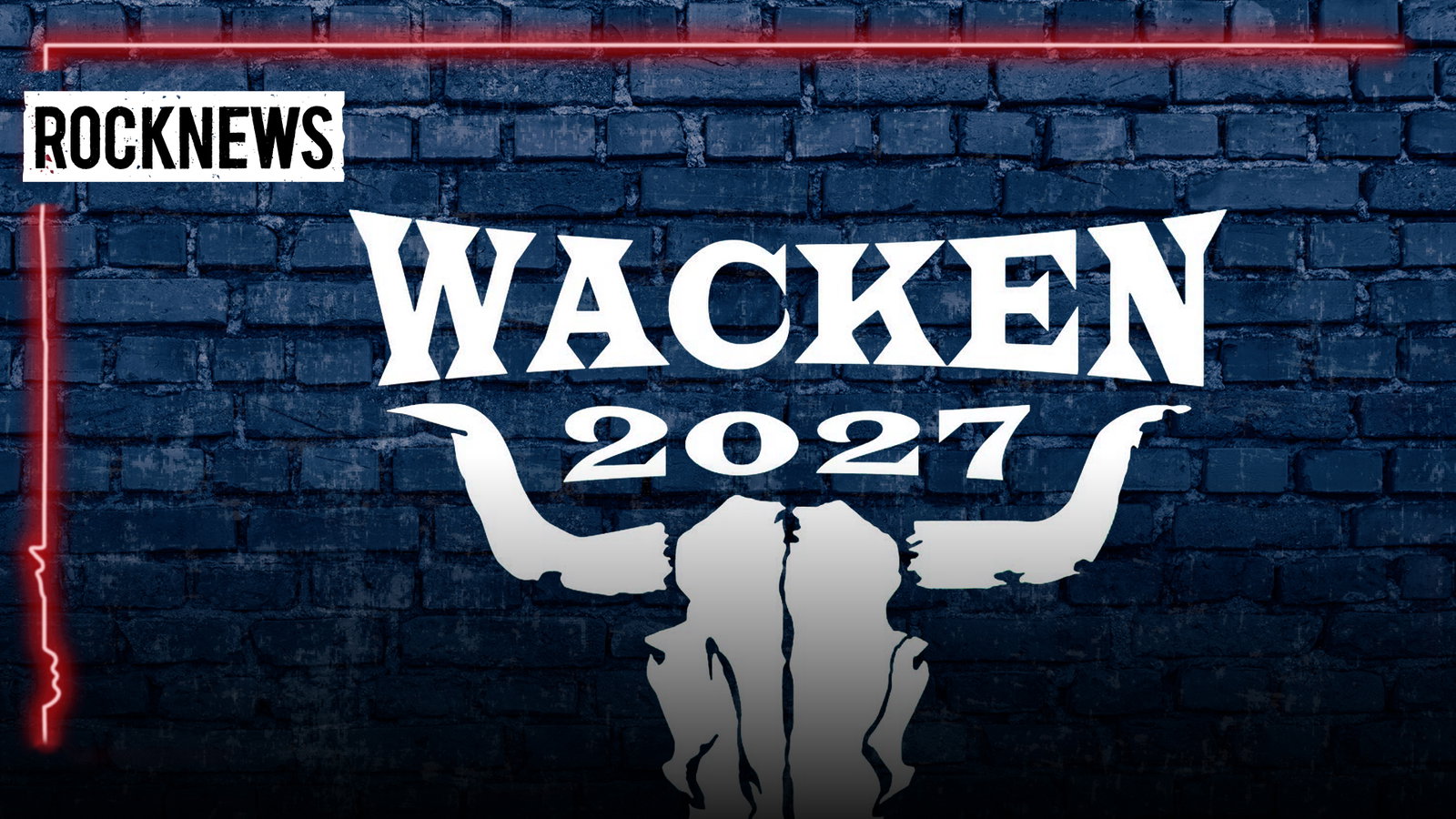 Rocknews Wacken 2027 neue Bands