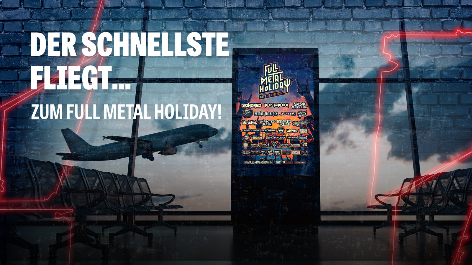 Der Schnellste fliegt: Gewinnt Tickets für das Full metal Holiday