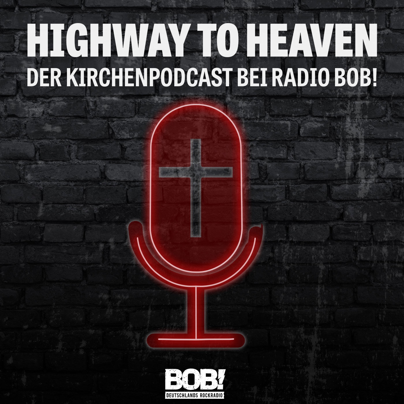 Highway to Heaven – der Kirchenpodcast bei RADIO BOB!