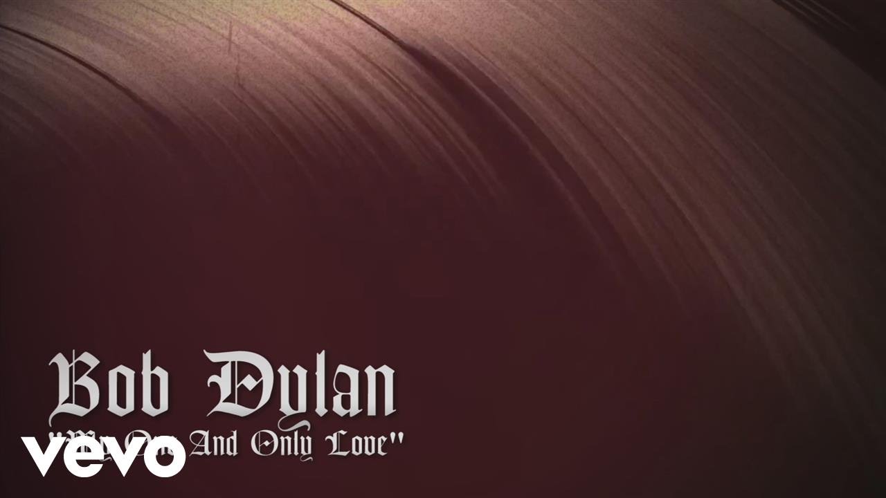 Bob Dylan - My One and Only Love (Audio)
