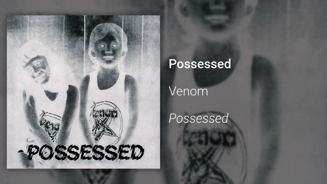Venom - Possessed (Official Audio)