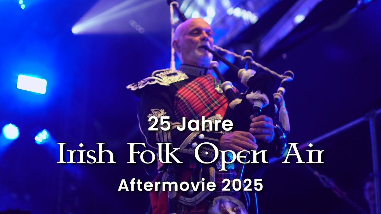 25 Jahre "Irish Folk Open Air" in Poyenberg. Das Jubiläumsfestival!