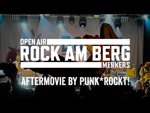 Rock am Berg 2023 - Aftermovie by Punk*Rockt! | #RockamBerg #ZSK #Donots #Talco #Loikaemie #Kafvka