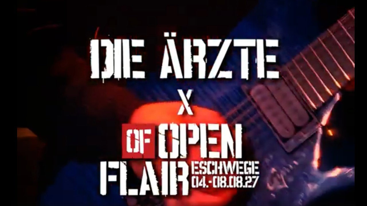 OPEN FLAIR FESTIVAL 2027 - DIE ÄRZTE