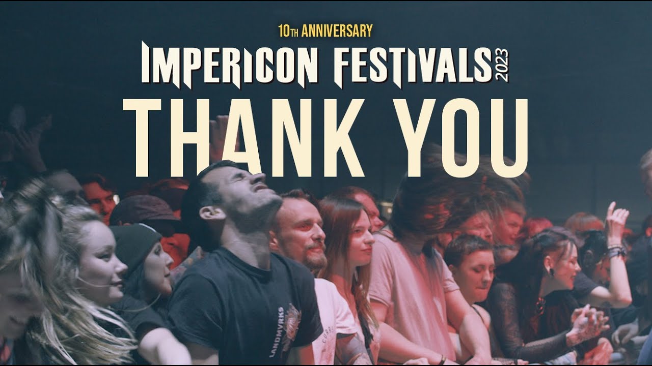 10 Years Anniversary Impericon Festivals 23 | THANK YOU!