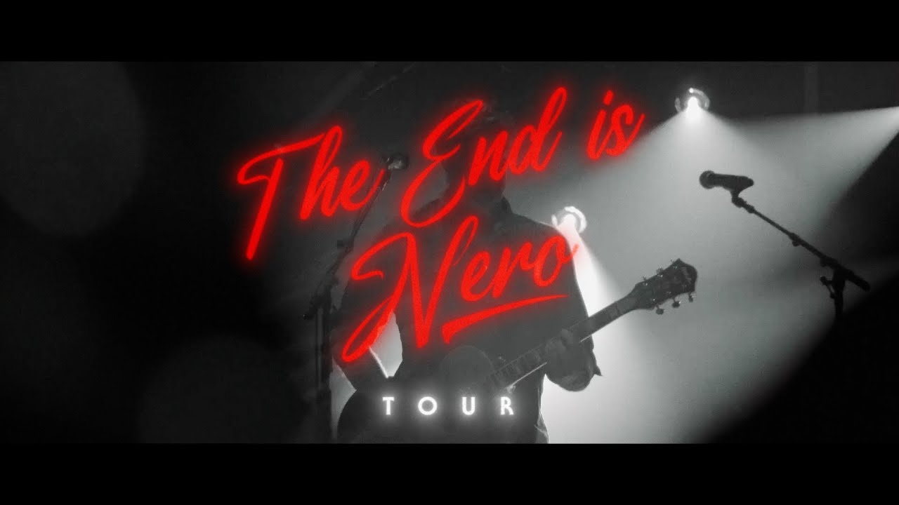 The End Is Nero Tour in Europe & UK