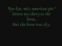 Don McLean- American Pie (with Lyrics)