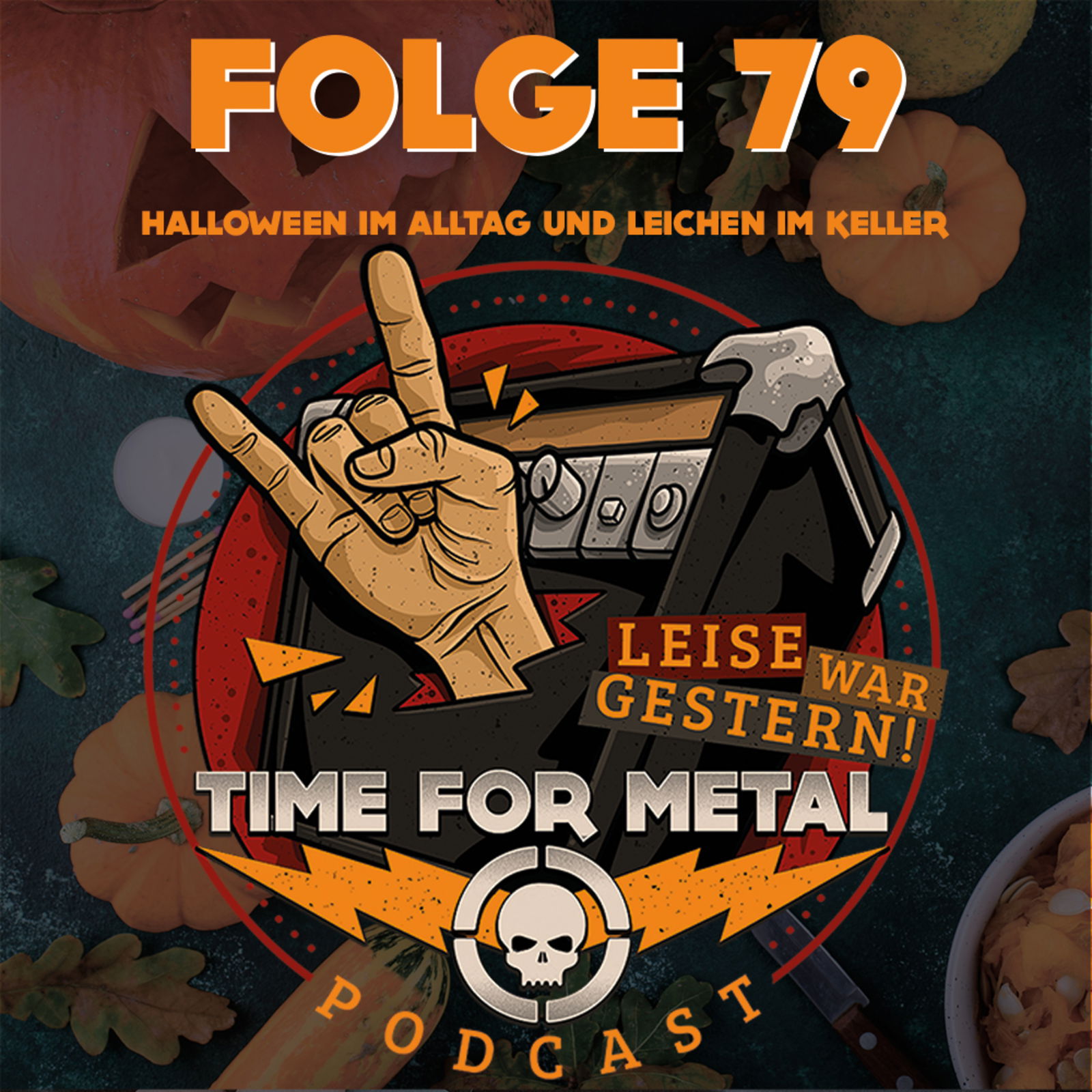 Folge 79 - Halloween im Alltag und die Leichen im Keller mit Axel One