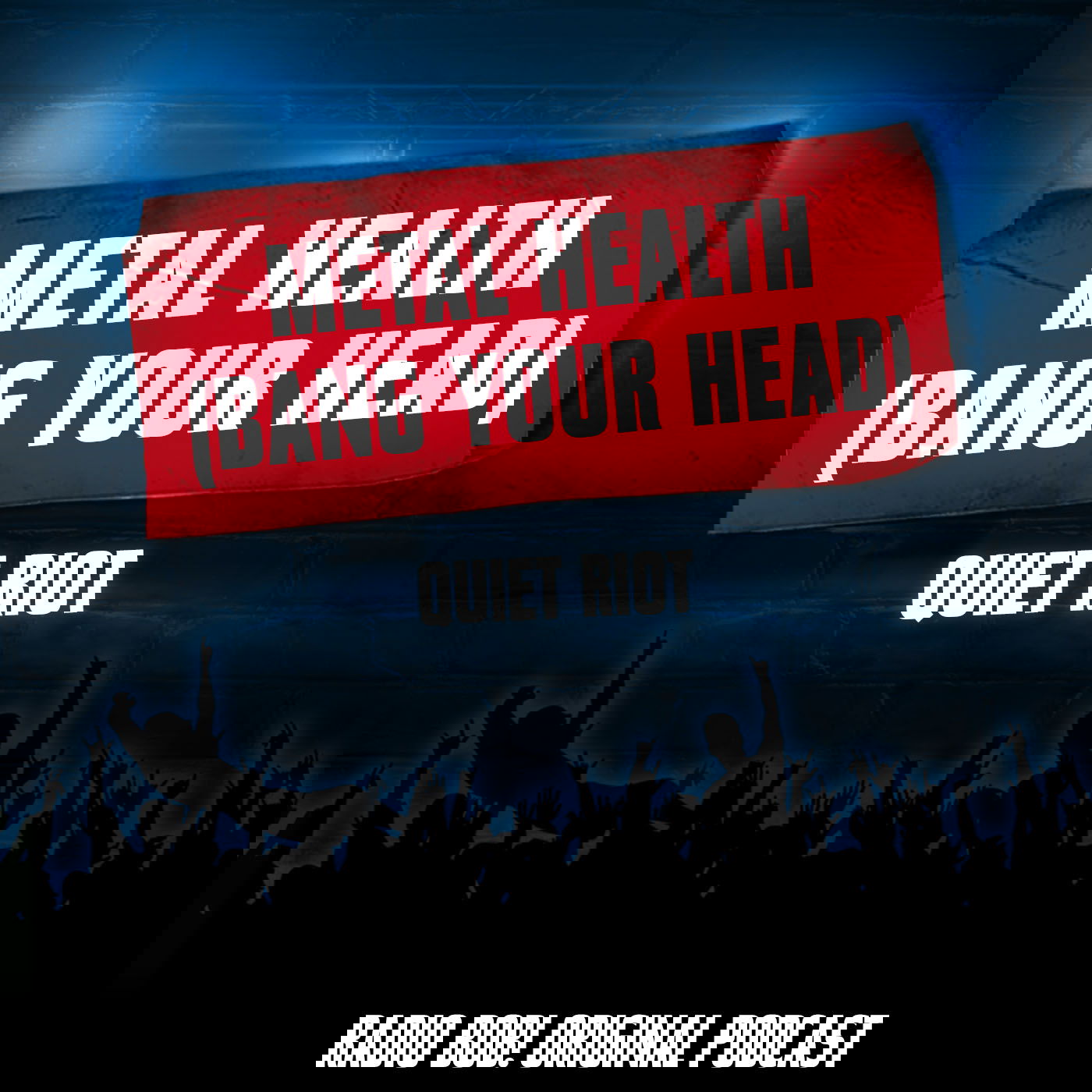 "Metal Health (Bang Your Head)" von Quiet Riot