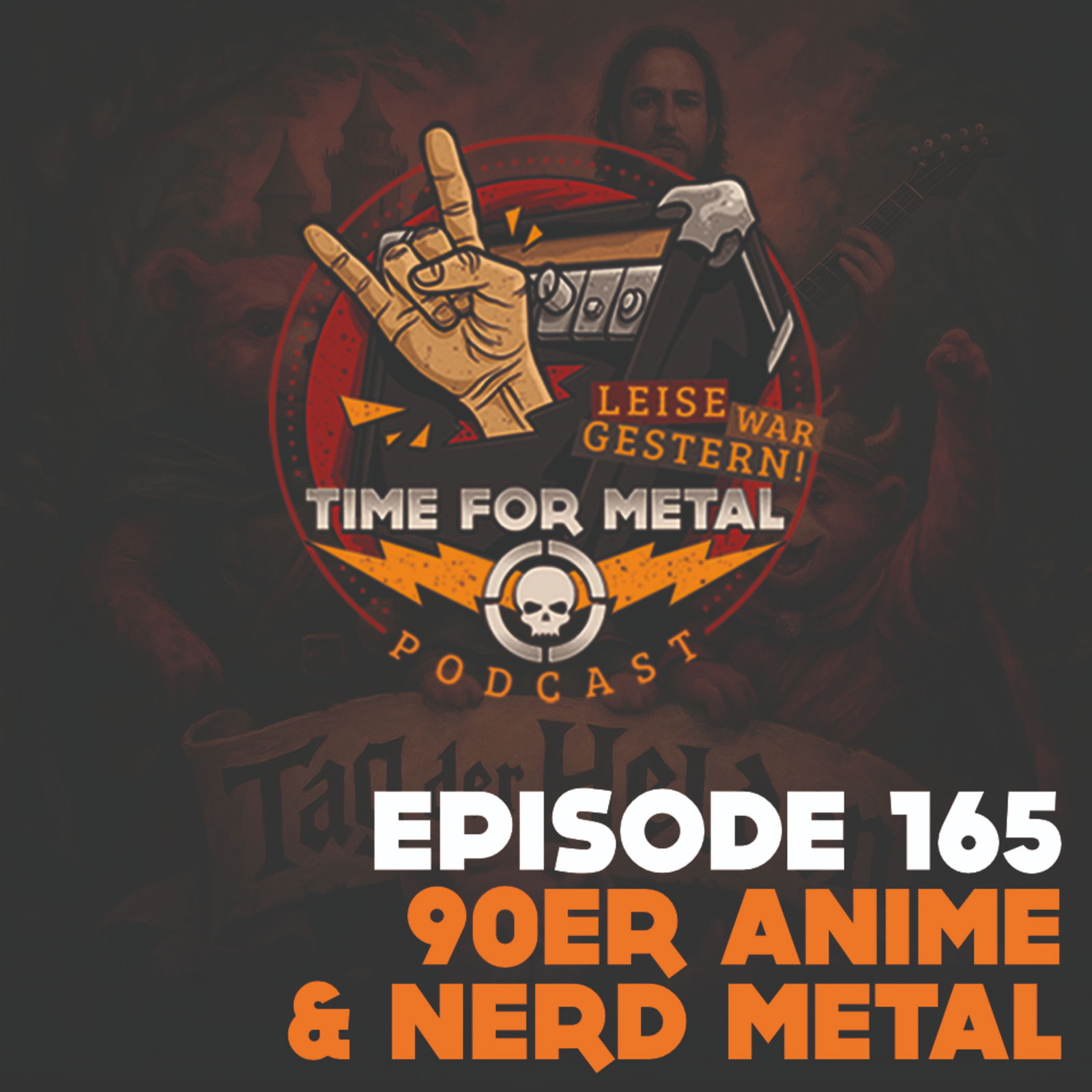 Folge 165 - 90er Anime Intros und Nerd Metal Bands