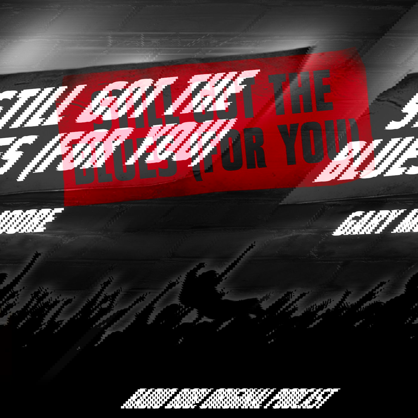 "Still Got the Blues (For You)" von Gary Moore