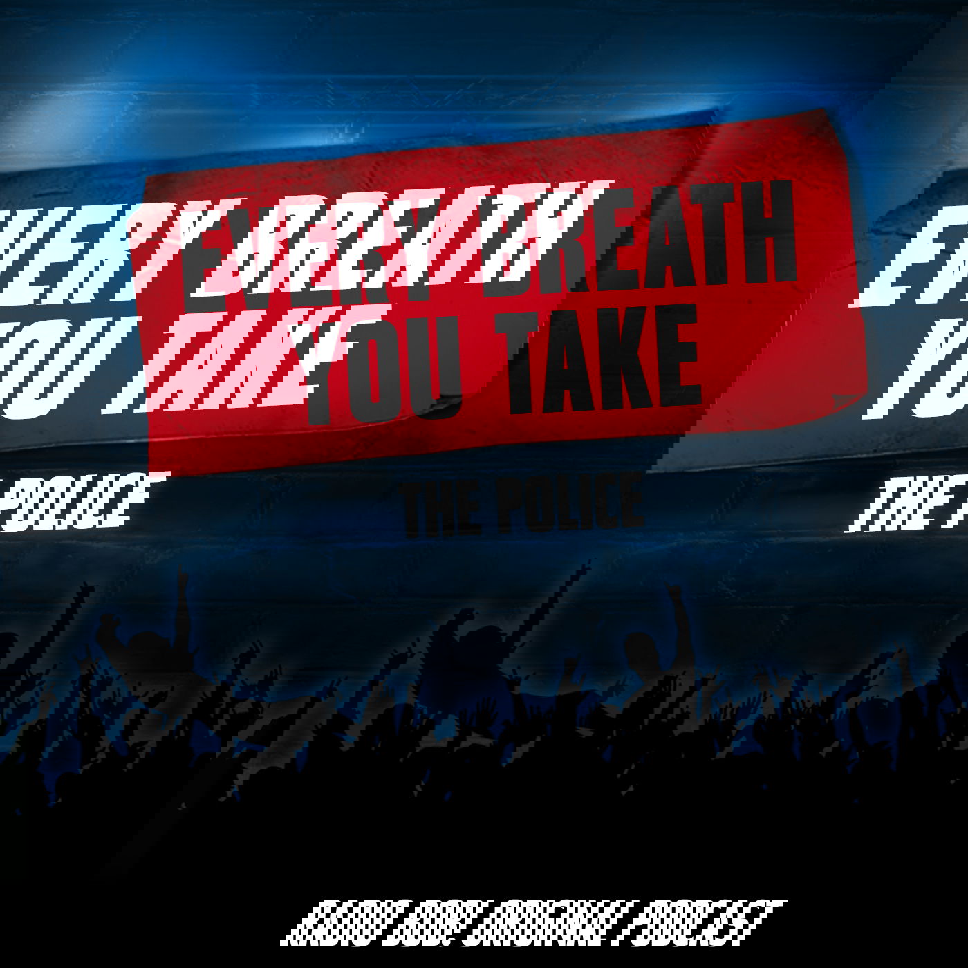 "Every Breath You Take" von The Police