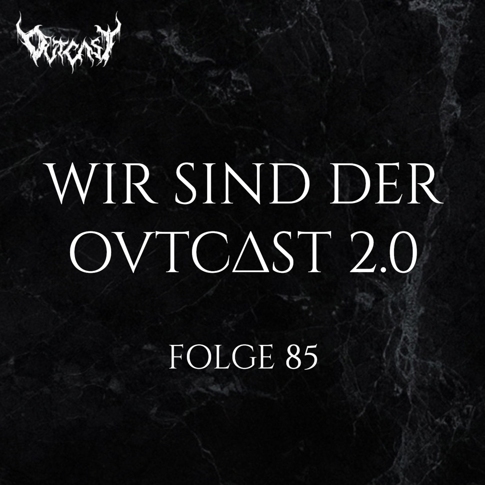 Wir sind der OVTCAST 2.0 | Folge 85