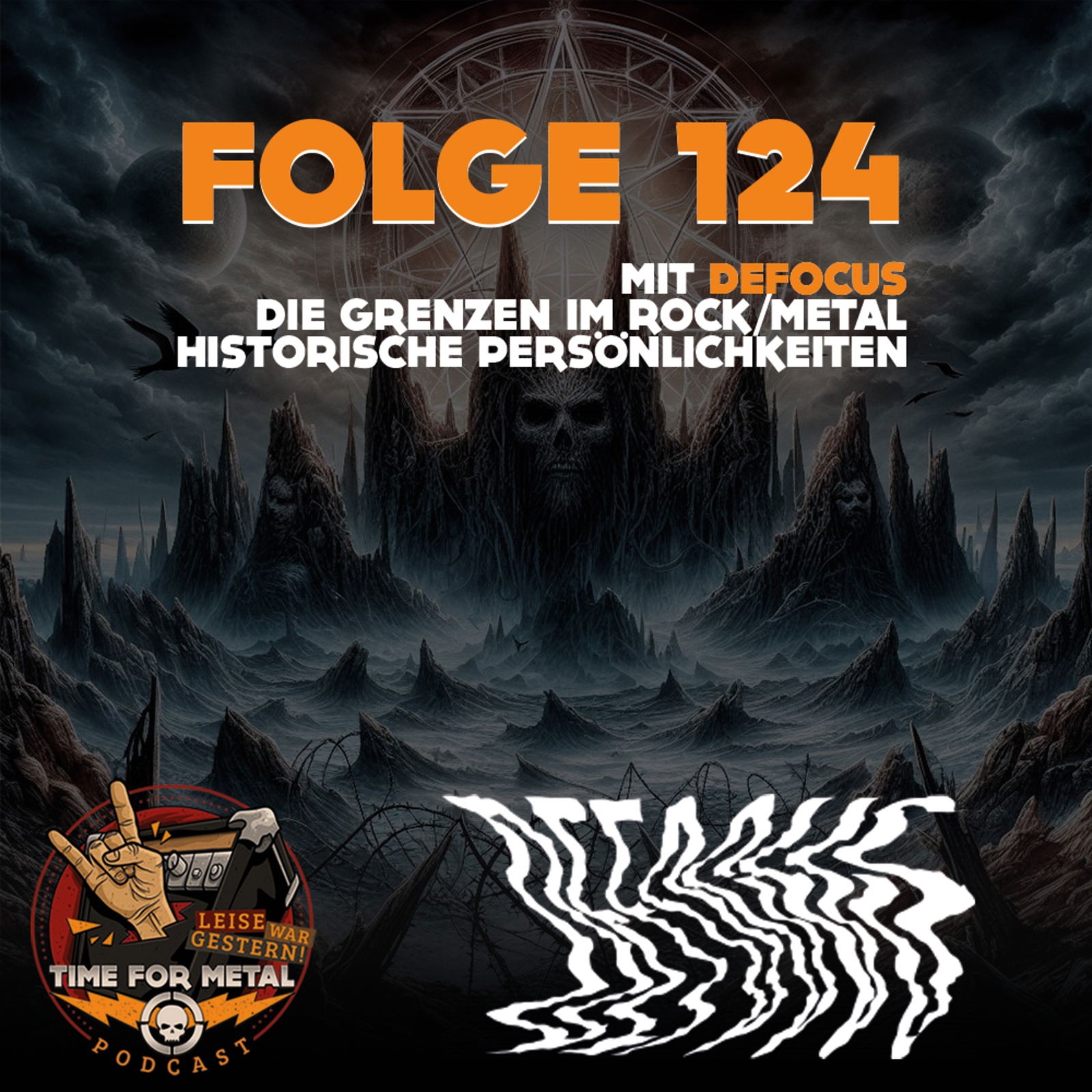 Folge 124 - Die Grenzen im Metal & Rock und historische Persönlichkeiten mit Defocus