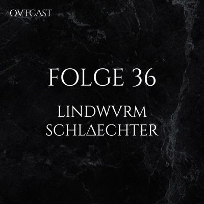 Lindwurm Schlächter | Review Asenblut | Lieblingsalben | Folge 36