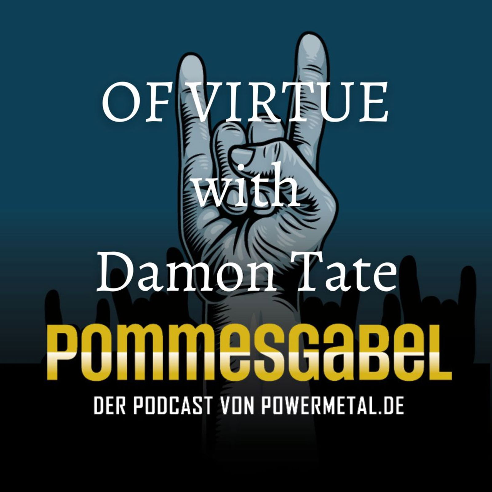 OF VIRTUE with Damon Tate