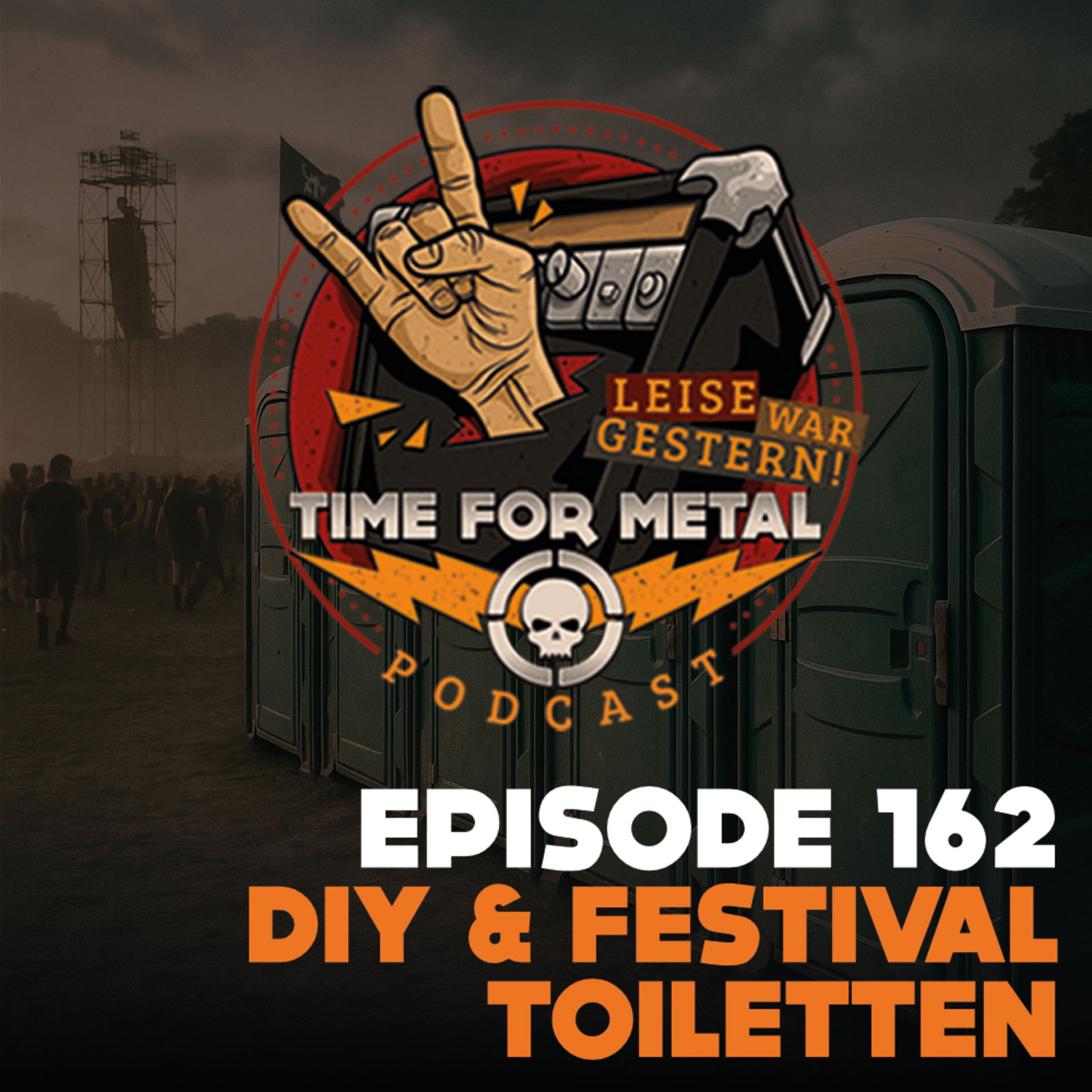 Folge 162 - Von DIY bis Festival-Toiletten