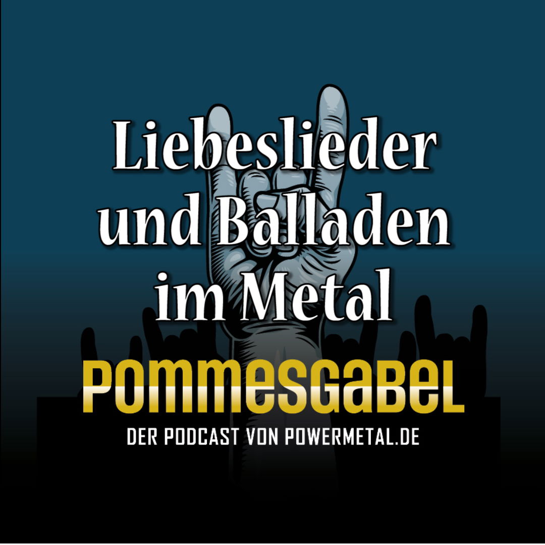 Liebeslieder und Balladen im Metal