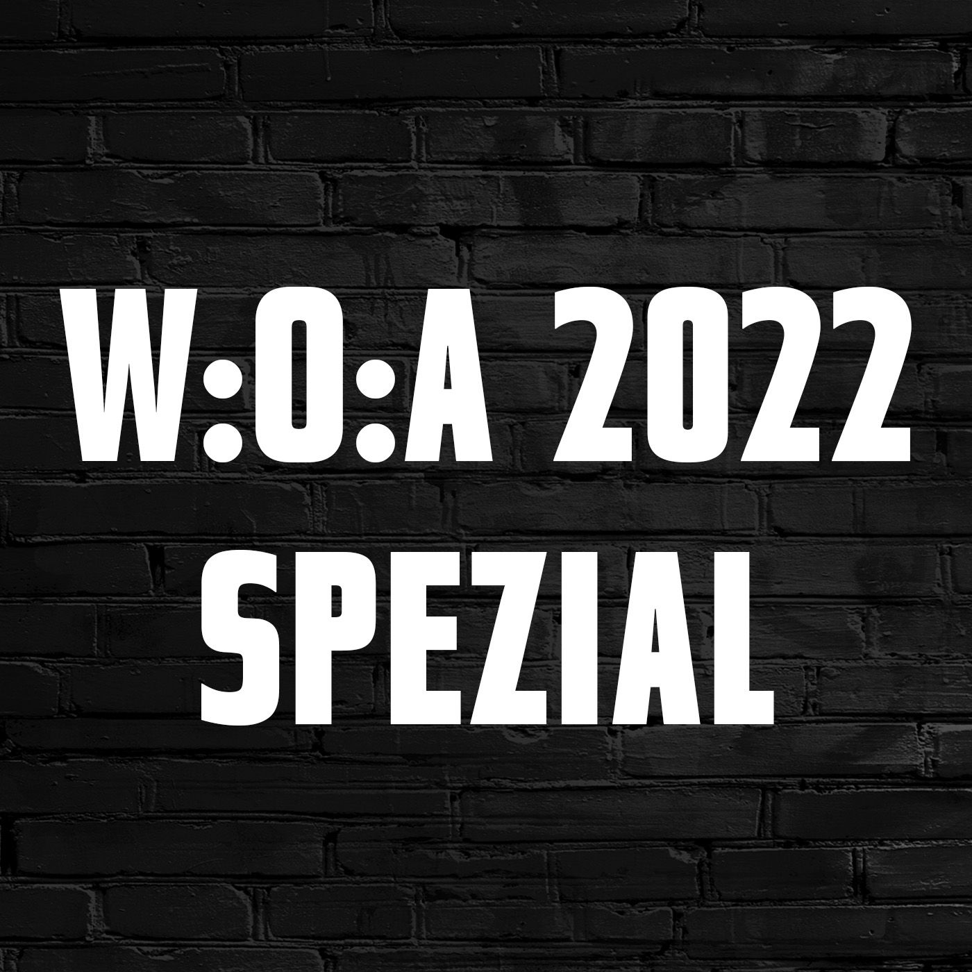 #61 - "Wacken Open Air 2022"-Spezial