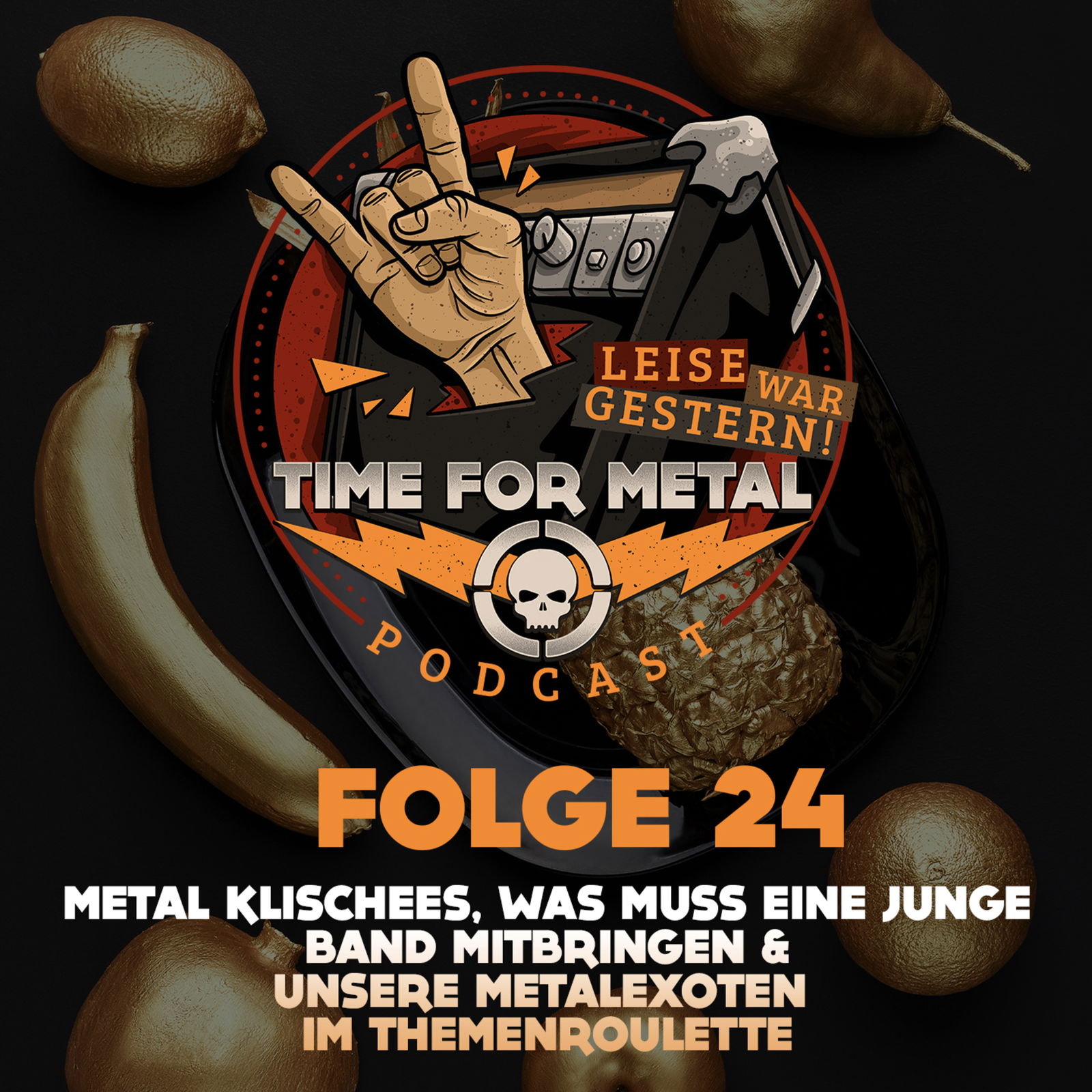 Folge 24 – Metal Klischees, Was Muss Eine Junge Band Mitbringen & Unsere Metalexoten