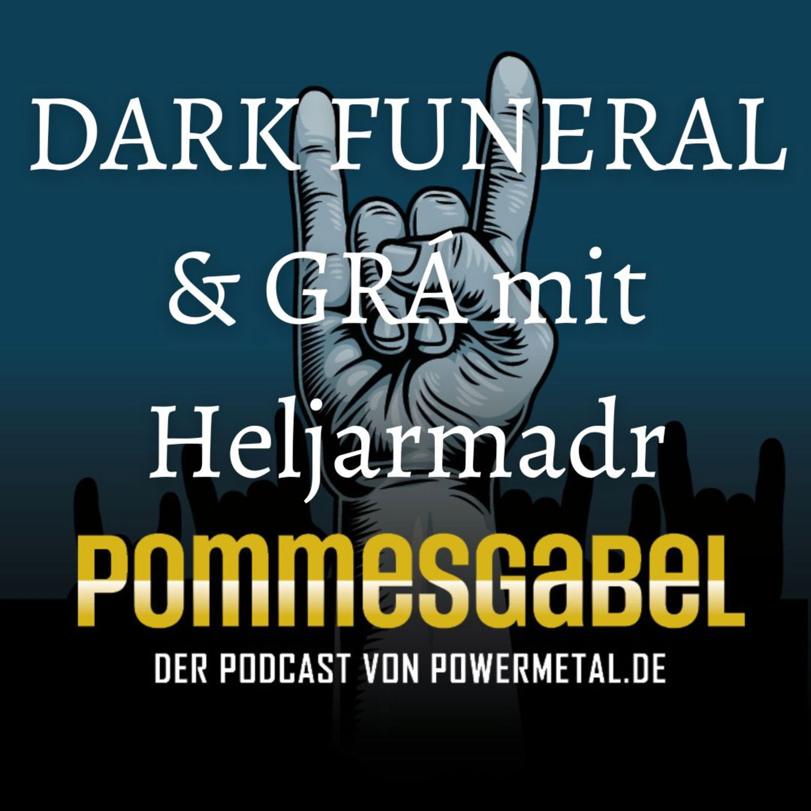 DARK FUNERAL/GRÁ mit Heljarmadr