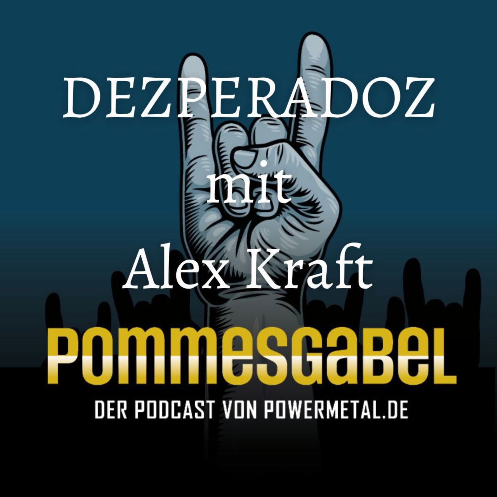 DEZPERADOZ mit Alex Kraft