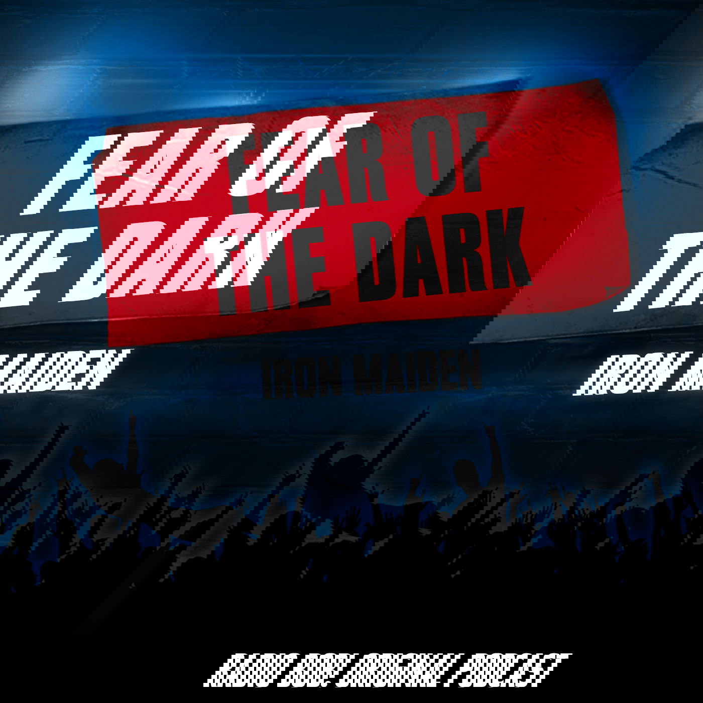 "Fear Of The Dark" von Iron Maiden