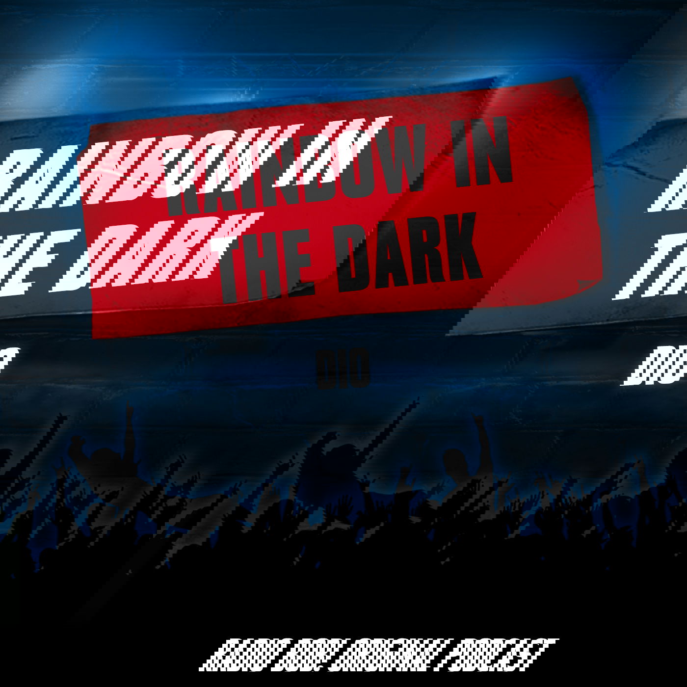 "Rainbow In The Dark" von Dio