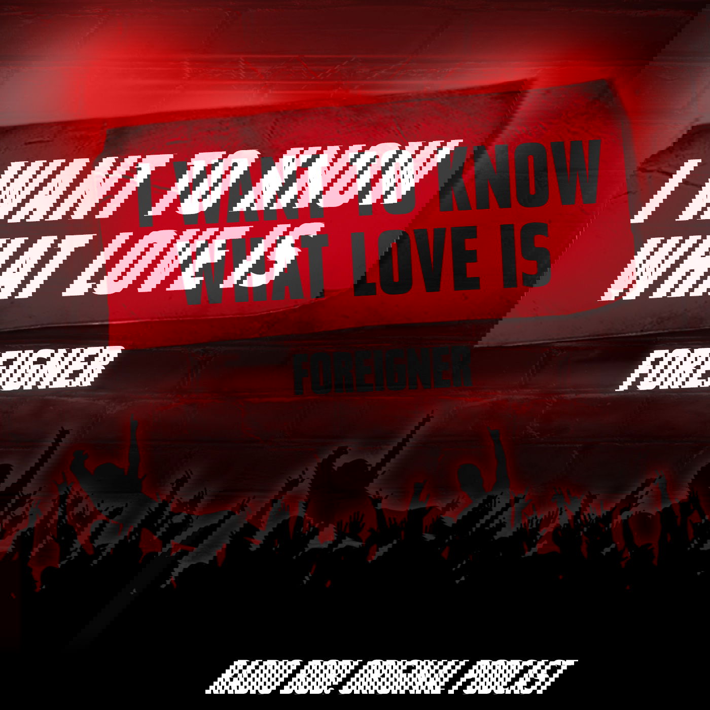 "I Want to Know What Love Is" von Foreigner