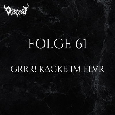 Grrr! Kacke im Flur | Folge 61