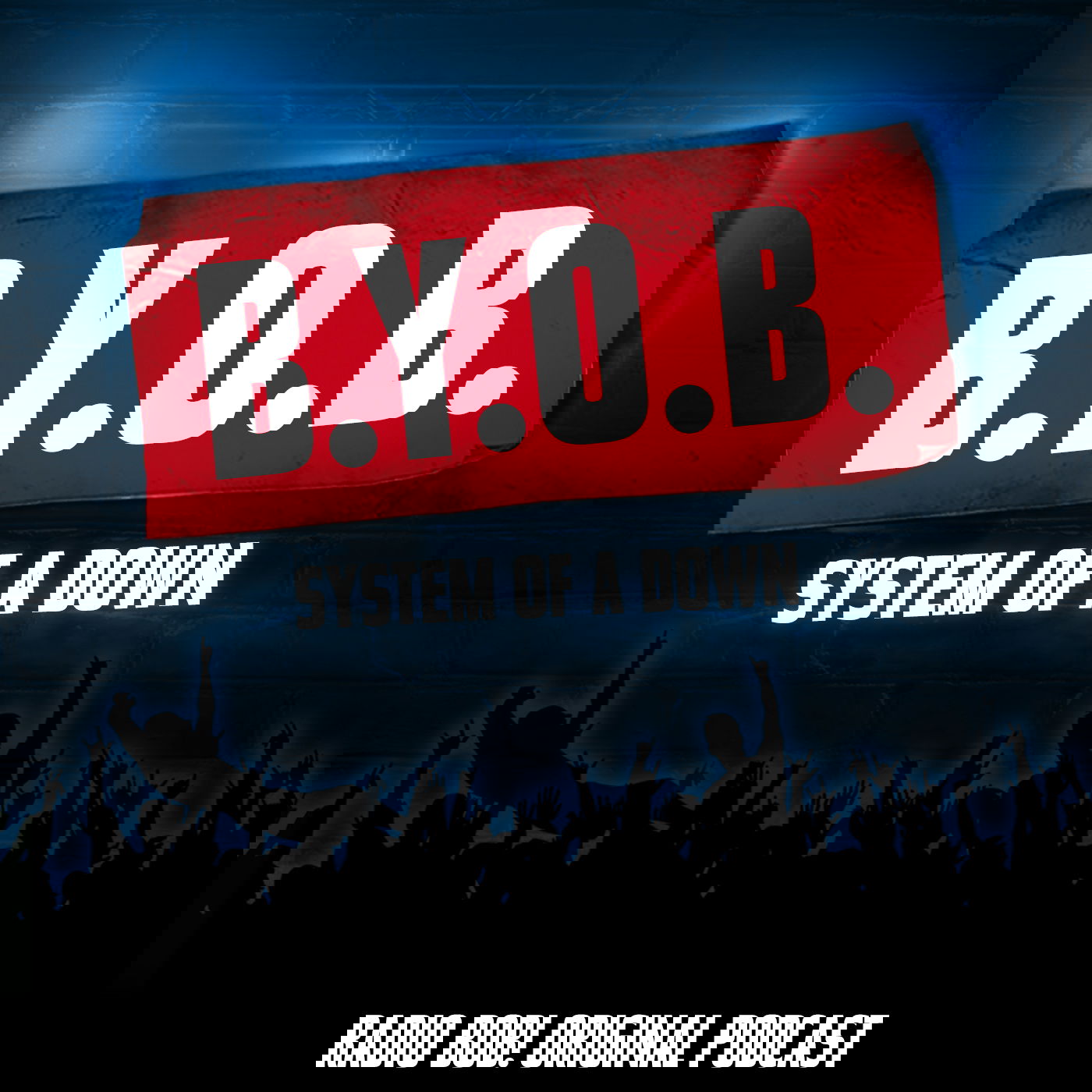 "B.Y.O.B." von System of a Down