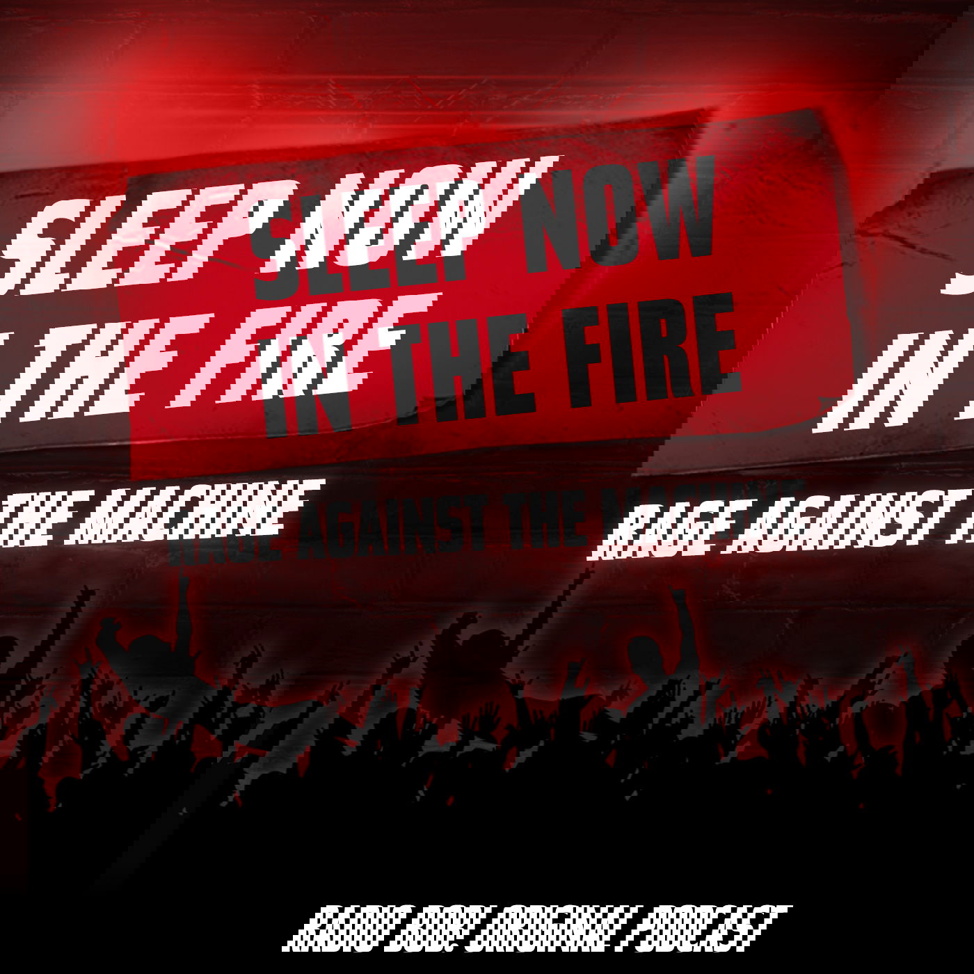"Sleep Now in the Fire" von Rage Against The Machine