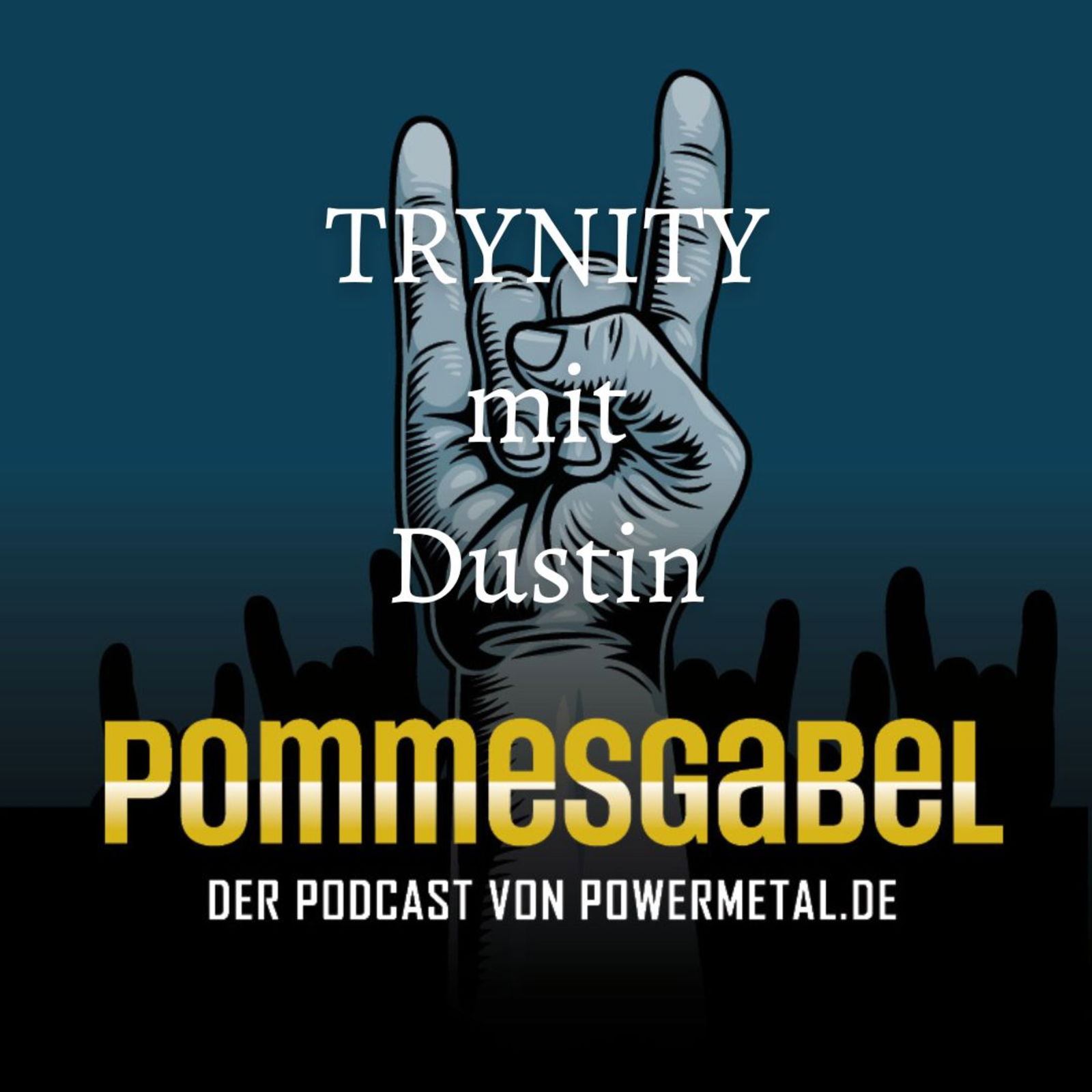 TRYNITY mit Dustin