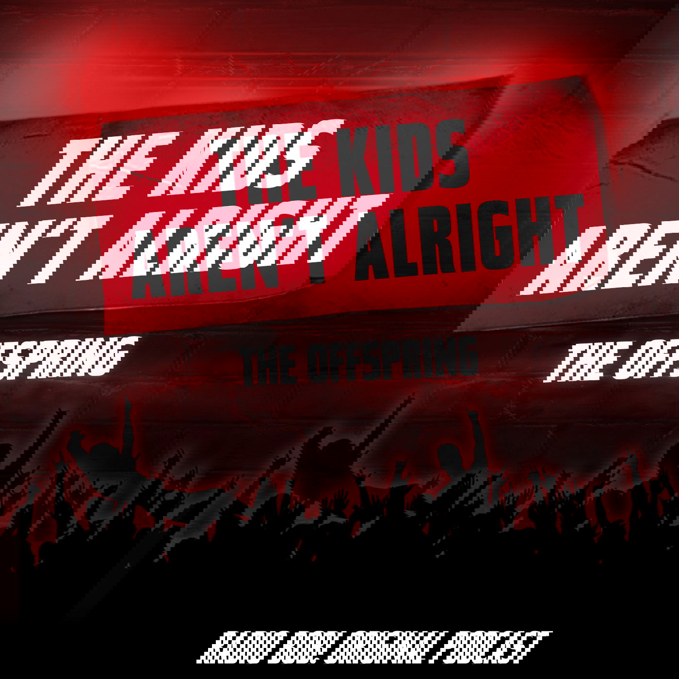 "The Kids Aren't Alright" von The Offspring