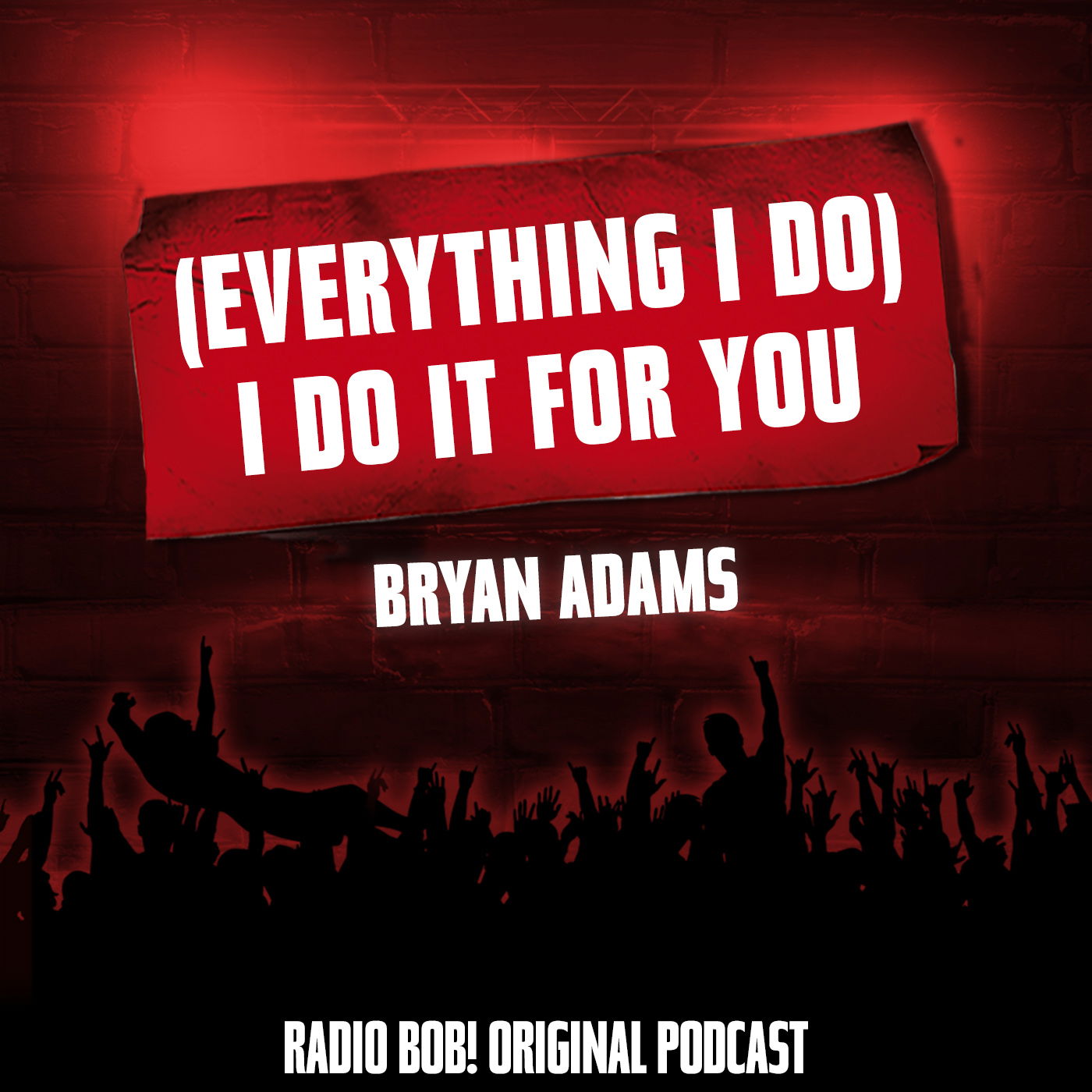"(Everything I Do) I Do It for You" von Bryan Adams