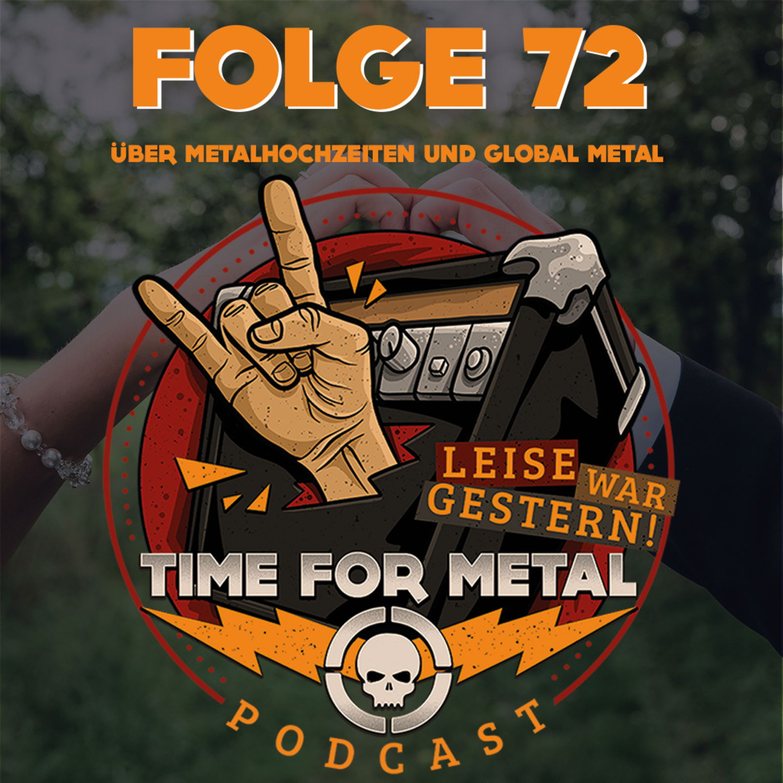 Folge 72 - Themenroulette Über Metal Auf Hochzeiten Und Global Metal
