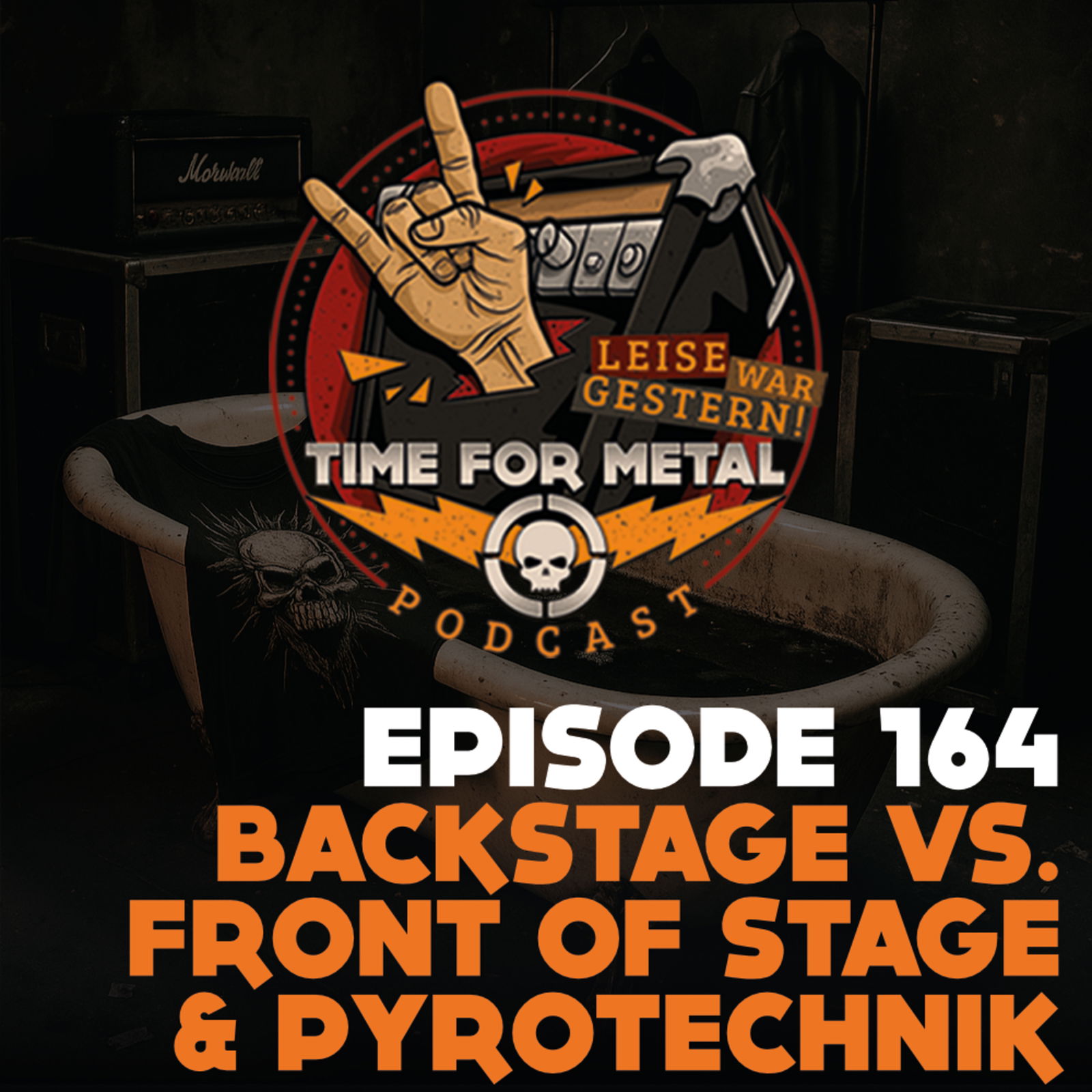 Folge 164 - Knorkator über Backstage vs. Front Of Stage und Pyrotechnik