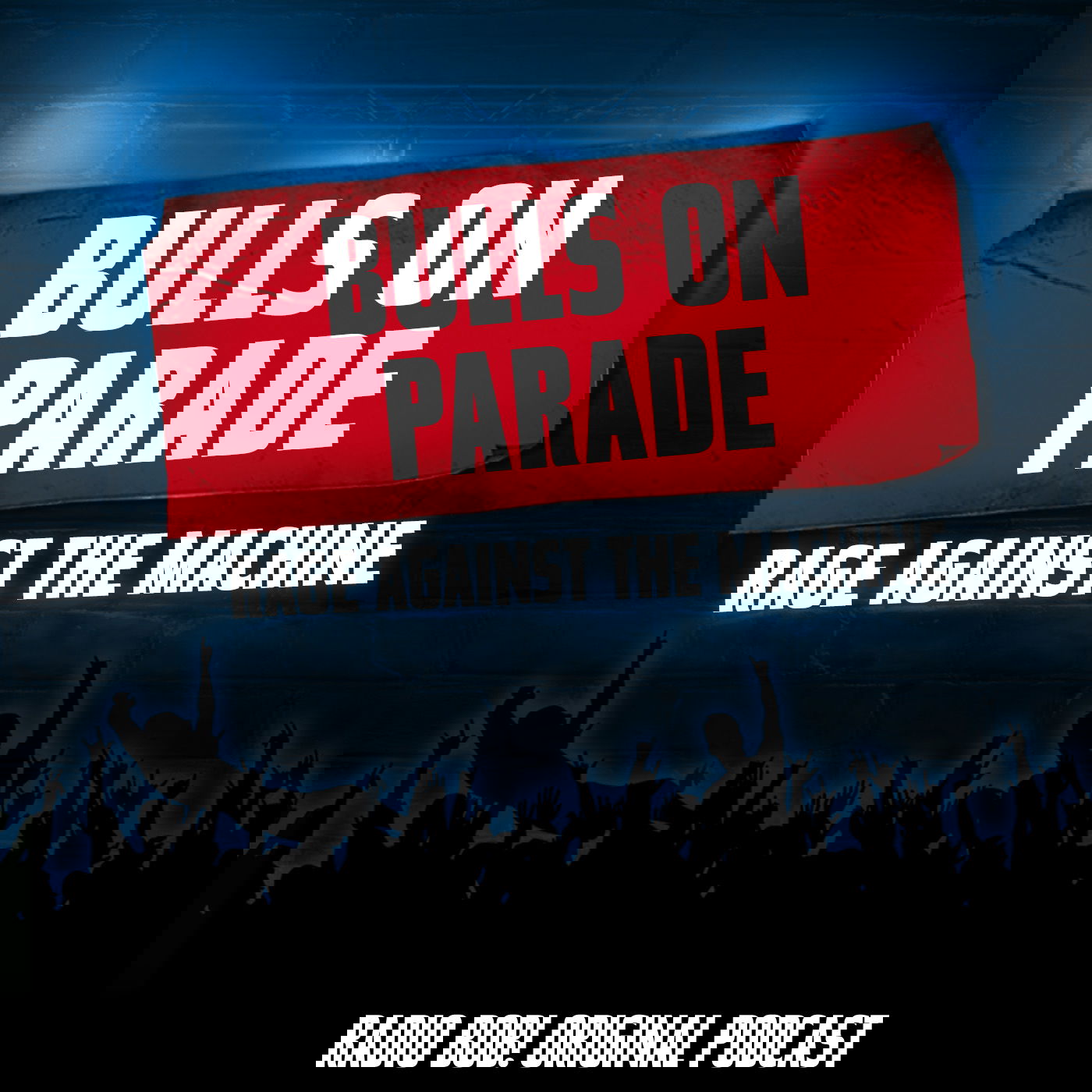 "Bulls on Parade" von Rage against the Machine