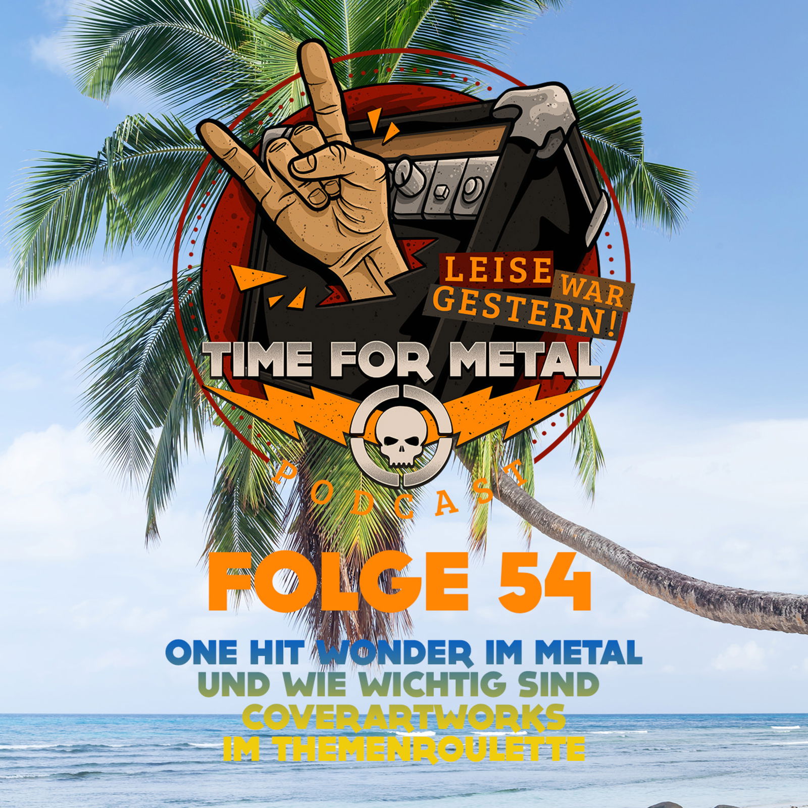 Folge 54 - OneHitWonder im Metal & Coverartwortks im Themenroulette