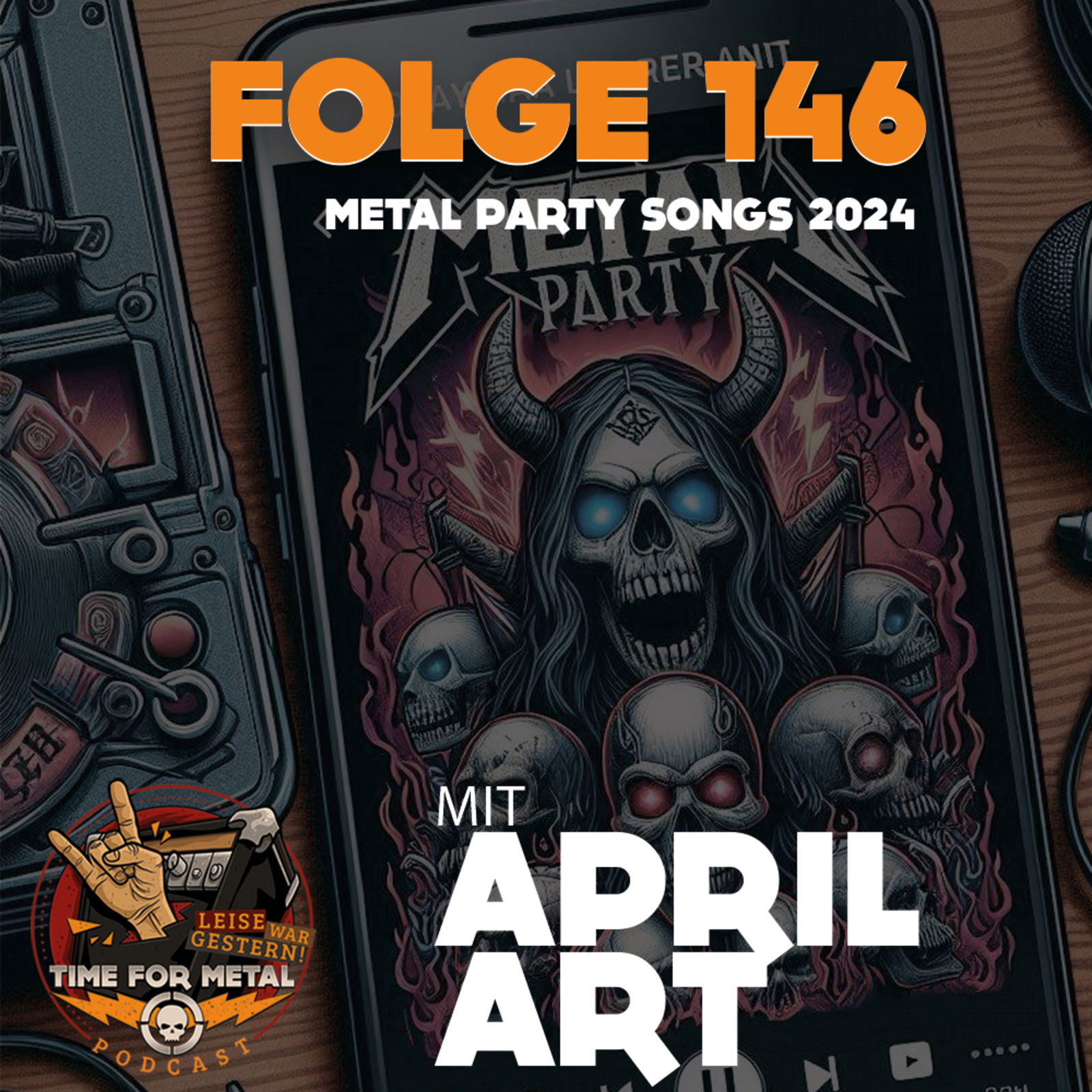Folge 146 - Metal Party Songs 2024 mit April Art