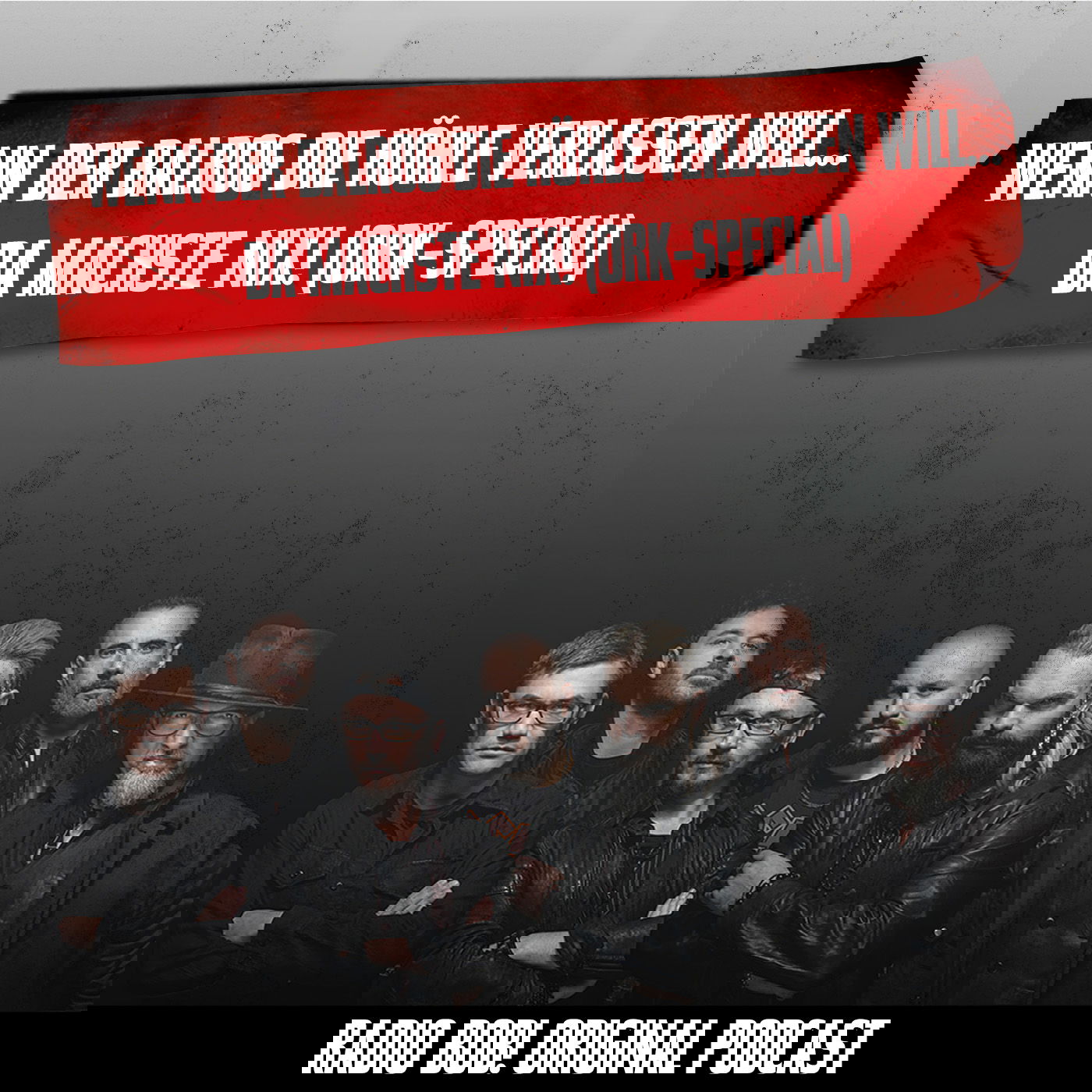 #80 Wenn der Balrog die Höhle verlassen will… da machste nix! (Ork-Special)