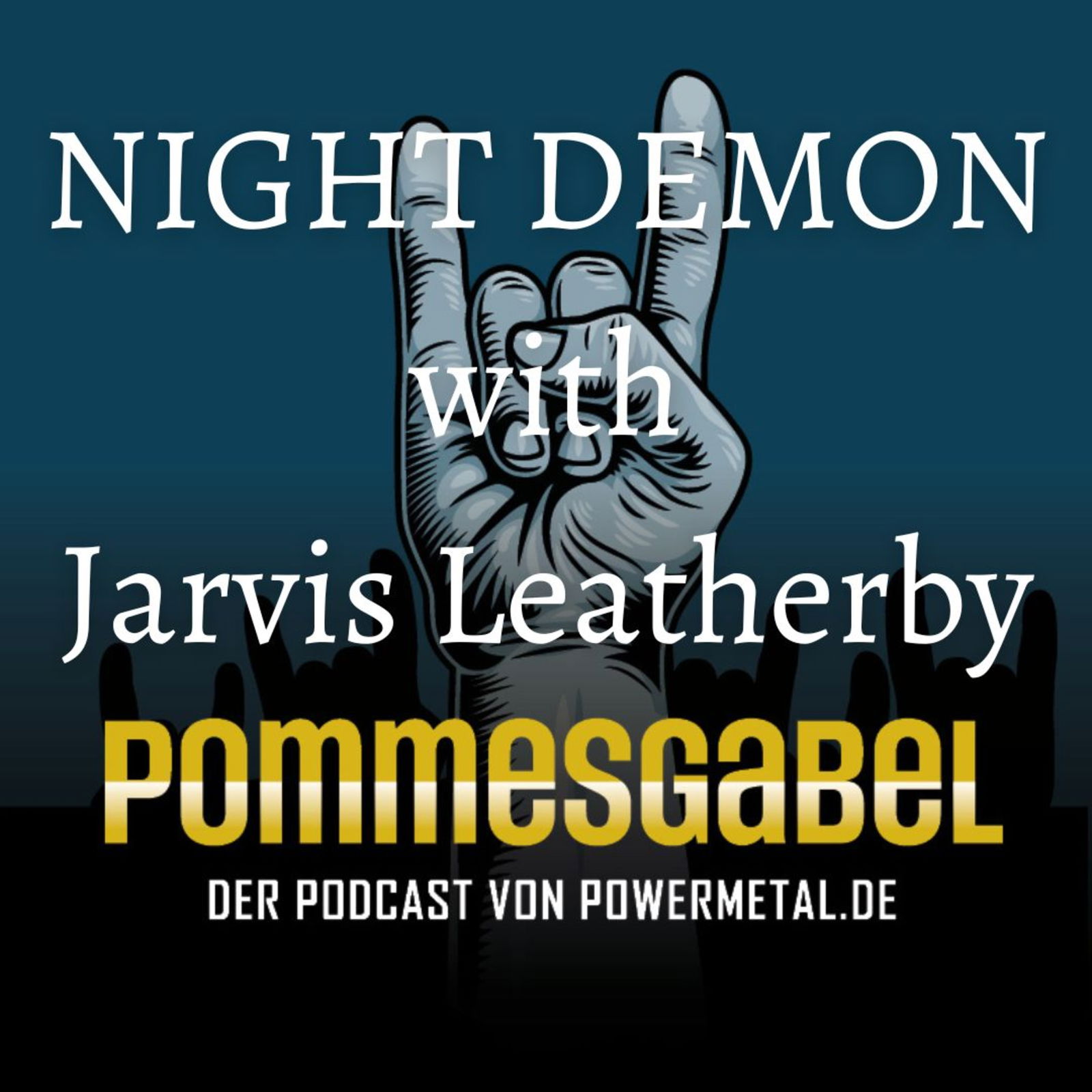 NIGHT DEMON with Jarvis Leatherby
