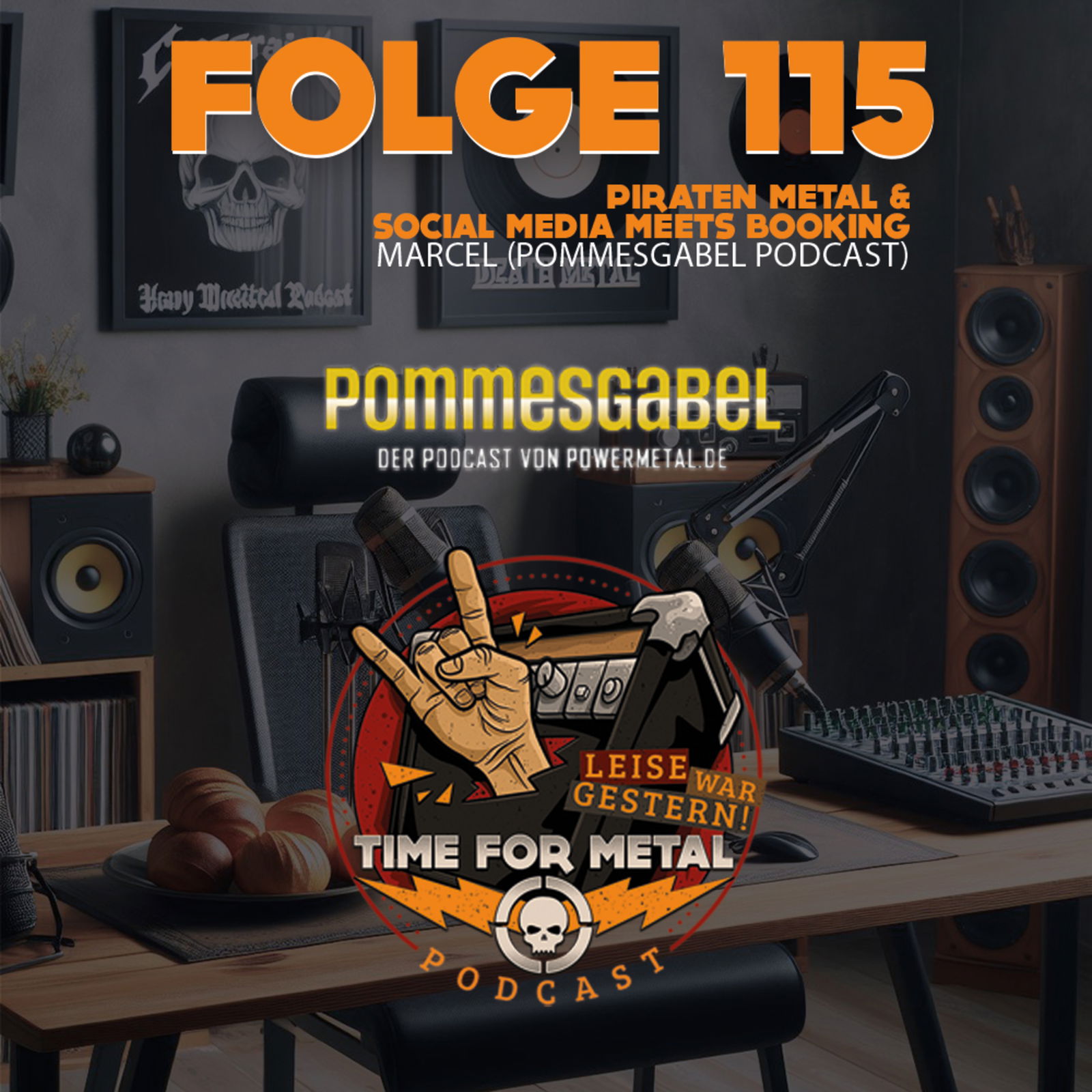 Folge 115 - Pirate Metal & Social Media Meets Booking mit Marcel vom Pommesgabel Podcast