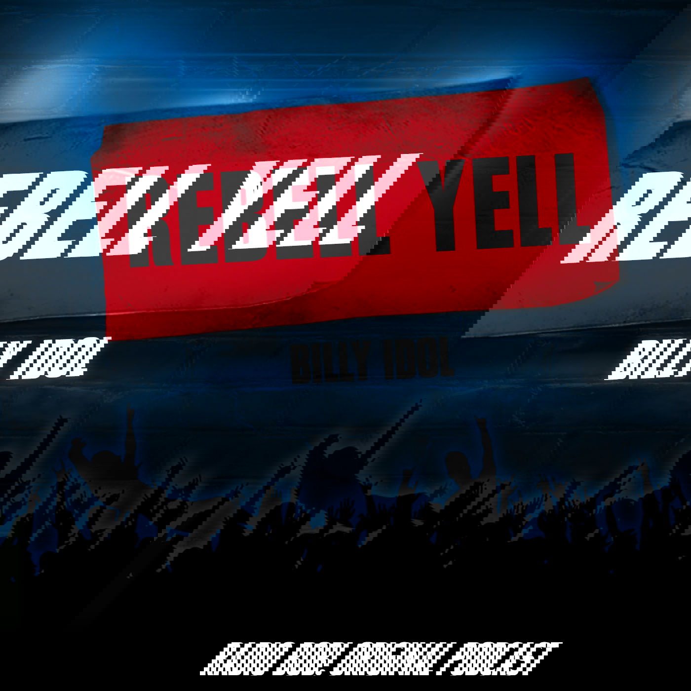 "Rebell Yell" von Billy Idol